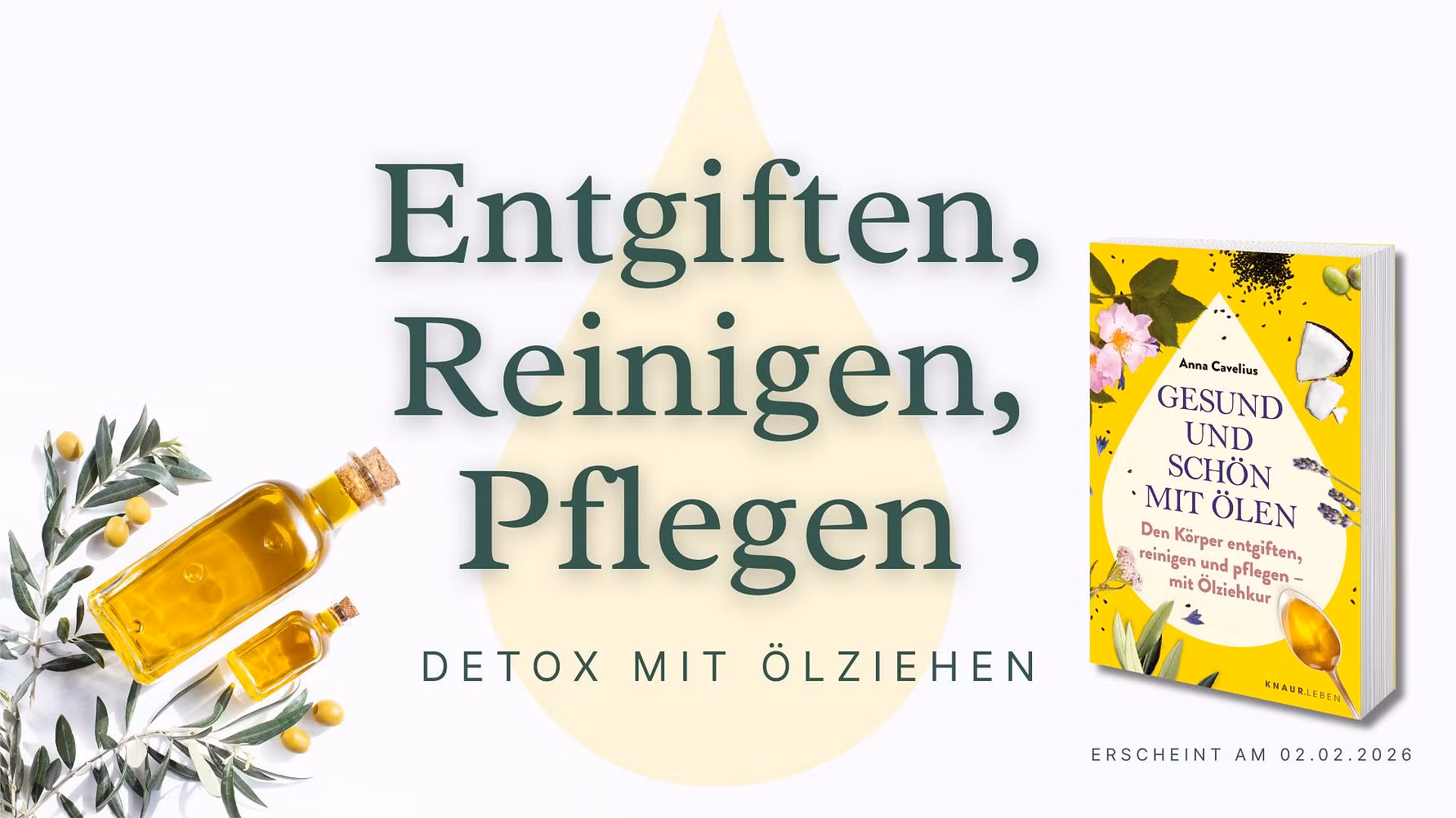 Anna Cavelius Pflanzenöle Ratgeber