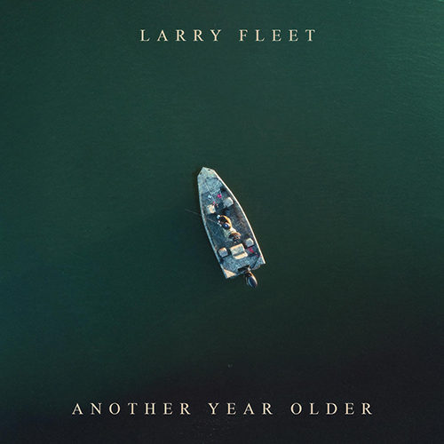 Larry Fleet Another Year