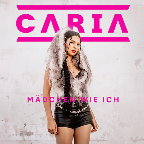 CARIA Mädchen wie ich