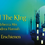 Mix und Hannah I killed the King