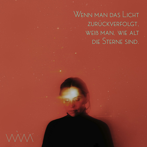 WIM veröffentlicht am 16. Oktober 2026 ihr zweites Album „Wenn man das Licht zurückverfolgt, weiß man, wie alt die Sterne sind“.